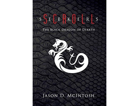 Livro Scroll Seekers The Black Dragon of Dearth de Jason David McIntosh (Inglês)
