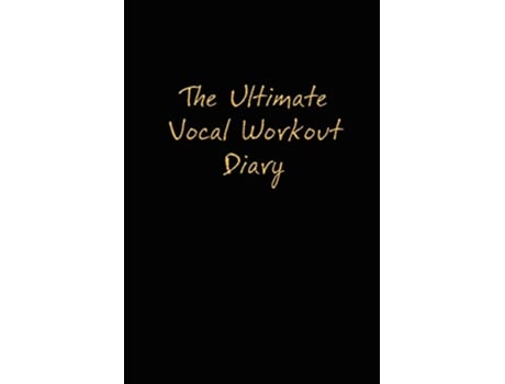 Livro The Ultimate Vocal Workout Diary de Jaime Vendera (Inglês)