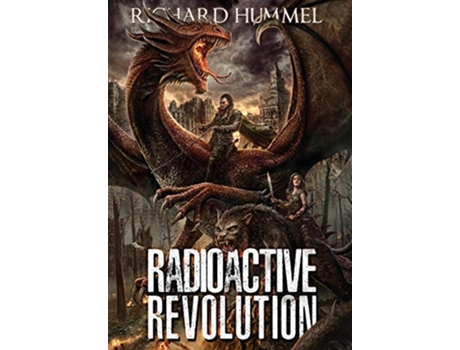 Livro Radioactive Revolution de Richard Hummel (Inglês)