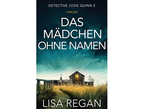 Livro Das Mädchen Ohne Namen De Lisa Regan (alemão)