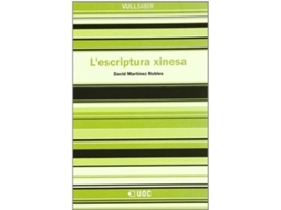 Livro LEscriptura Xinesa de David Martínez Robles