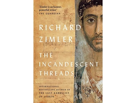 Livro The Incandescent Threads de Richard Zimler (Inglês - Capa Dura)