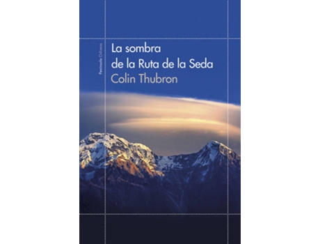 Livro La Sombra De La Ruta De La Seda