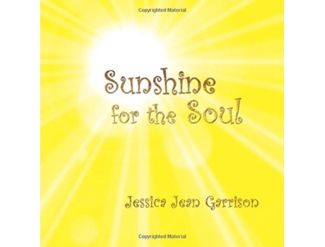 Livro Sunshine for the Soul de Garrison Jean Jessica (Inglês - Capa Dura)