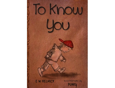 Livro To Know You de E W Helmick (Inglês)