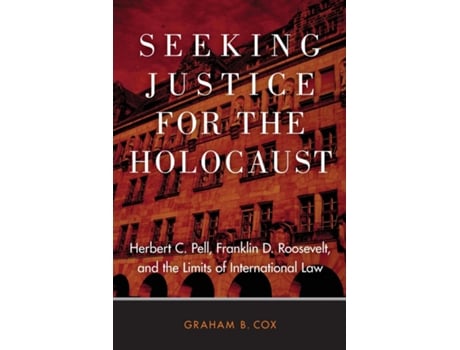 Livro Seeking Justice For The Holocaust De Graham Cox (inglês)