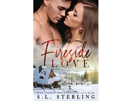 Livro Fireside Love de S L Sterling (Inglês)