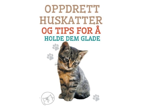 Livro Oppdrett Huskatter Og Tips For Å Holde Dem Glade De Edwin Pinto (inglês)
