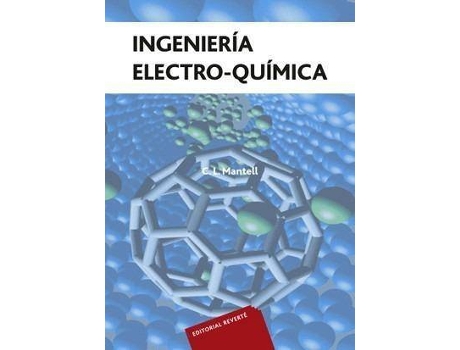 Livro Ingenieria electroquímica de C. L. Mantell (Espanhol)