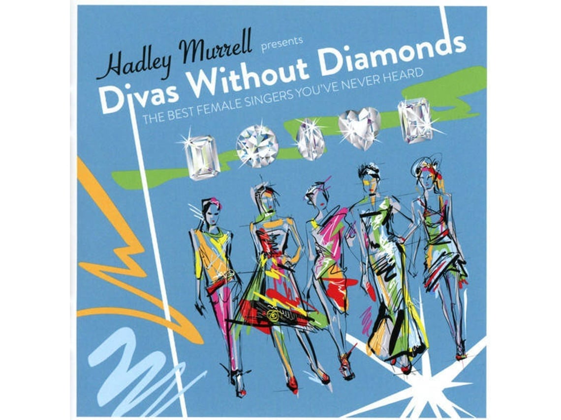 CD Hadley Murrell Presents Divas Without Diamonds