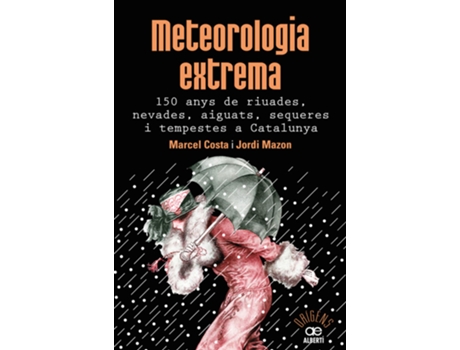 Livro Metereología Extrema de Marcel Costa (Catalán)