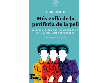 Livro Més Enllà De La Perifèria De La Pell de Federici Silvia (Catalão)