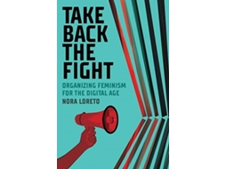 Livro Take Back The Fight de Nora Loreto (Inglês)