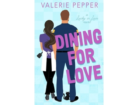 Livro Dining for Love A Small Town Romantic Comedy de Valerie Pepper (Inglês)