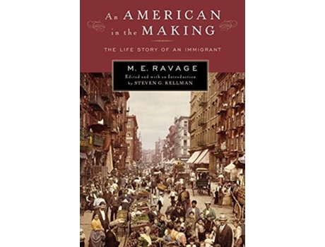 Livro An American in the Making de M E Ravage (Inglês - Capa Dura)