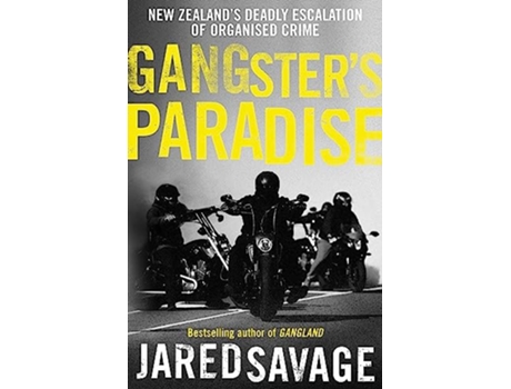 Livro Gangsters Paradise de Jared Savage (Inglês)