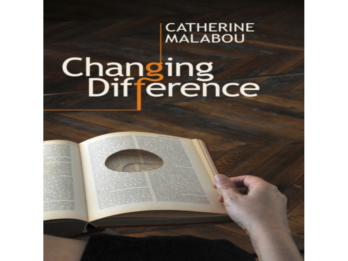 Livro Changing Difference de Catherine Malabou (Inglês)