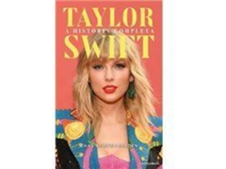 Livro Taylor Swift - A História Completa de Chas Newkey-Burden (Outlet Caixa Aberta - Português)