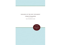 Livro Chiasmus in the New Testament A Study in Formgeschichte de Nils Wilhelm Lund (Inglês)