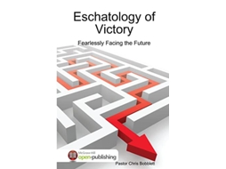 Livro Eschatology of Victory de Chris Bobblett (Inglês)