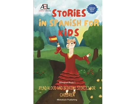 Livro Stories in Spanish for Kids Read Aloud and Bedtime Stories for Children Bilingual Book 1 de Christian Stahl (Inglês)