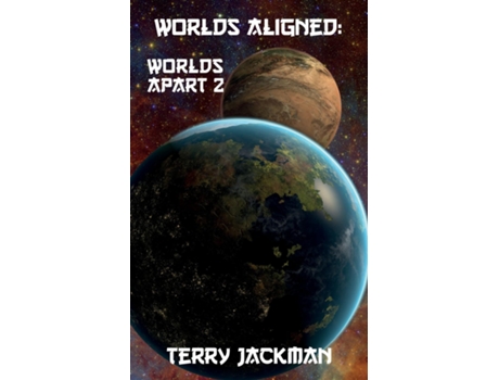 Livro Worlds Aligned Worlds Apart 2 de Terry Jackman (Inglês)