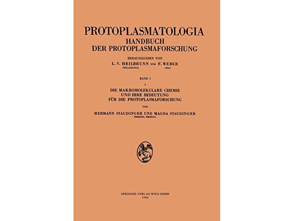 Livro Die Makromolekulare Chemie Und Ihre Bedeutung Fur Die Protoplasmaforschung De Hermann Staudinger E Magda Staudinger (alemão)