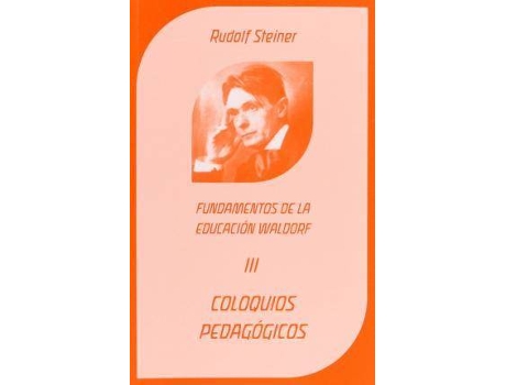 Livro Coloquios Pedagógicos Y Conferencias Curriculares de Rudolf Steiner (Espanhol)