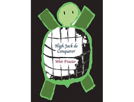 Livro High Jack de Conqueror Original Edition de Whit Frazier (Inglês)