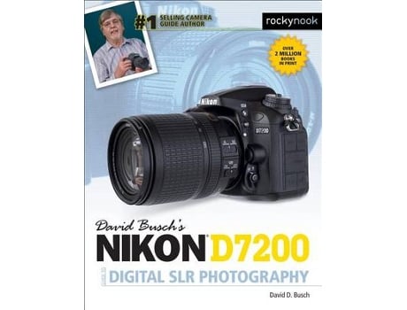 Livro david busch's nikon d7200 guide to digital slr photography de david d. busch (inglês)
