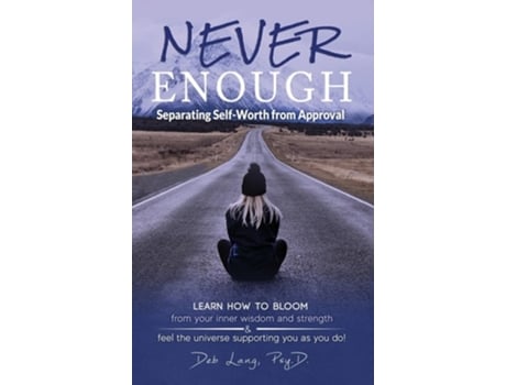 Livro Never Enough Separating Self-Worth from Approval de Deb Lang PsyD (Inglês - Capa Dura)