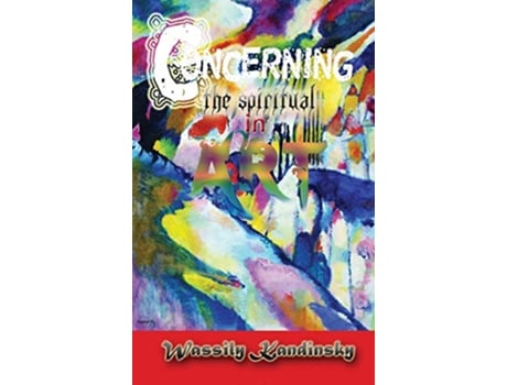 Livro Concerning the Spiritual in Art de Wassily Kandinsky (Inglês - Capa Dura)