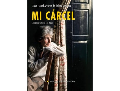 Livro Mi Cárcel de Luisa Isabel Alvarez De Toledo Y Maura (Espanhol)