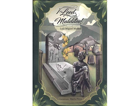 Livro ¡Leed, Malditos! de Luis Miguel Muñoz Rojo (Espanhol)