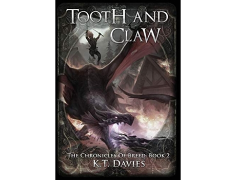 Livro Tooth And Claw The Chronicles of Breed Book 2 2 de Kt Davies (Inglês - Capa Dura)