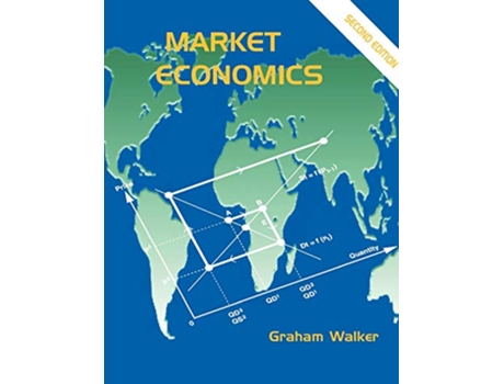 Livro Market Economics Second Edition de Graham Walker (Inglês)