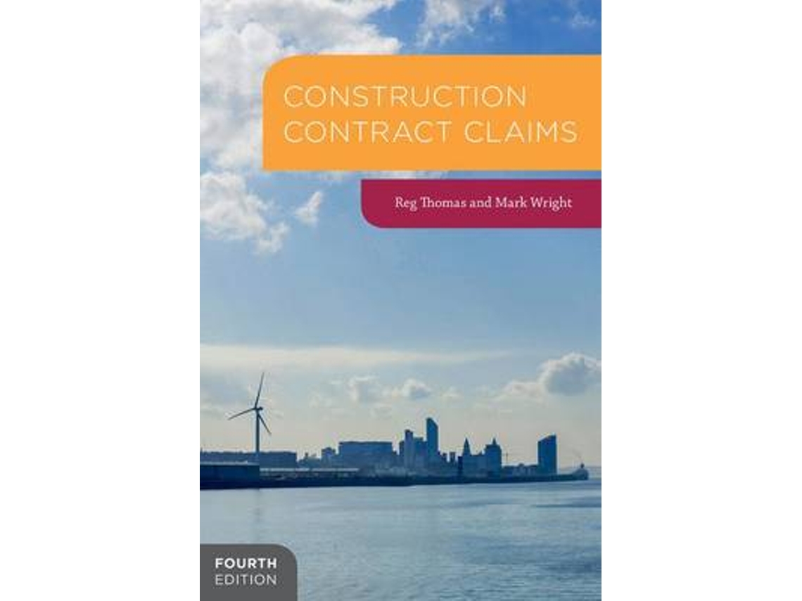 Livro Construction Contract Claims de Reg Thomas e Mark Wright (Inglês - Capa Dura)