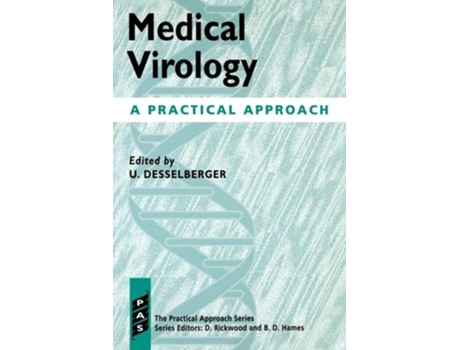Livro Medical Virology: A Practical Approach de Desselberger ( Inglês )