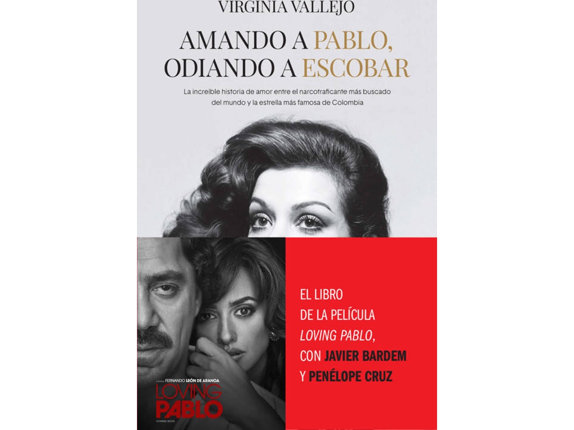 Livro Amando a Pablo, odiando a Escobar La increíble historia de amor entre el narcotraficante más buscado del mundo y la estrella más famosa de Colombia de Virginia Vallejo (Espanhol - Capa Dura)