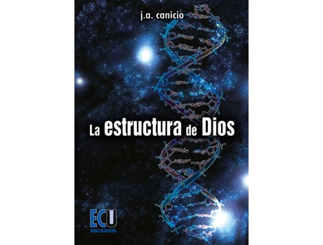 Livro La Estructura De Dios de Josep-Alfonso Canicio Chimeno (Espanhol)