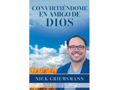 Livro Convirtiéndome en Amigo de Dios de Nick Griemsmann (Inglês)