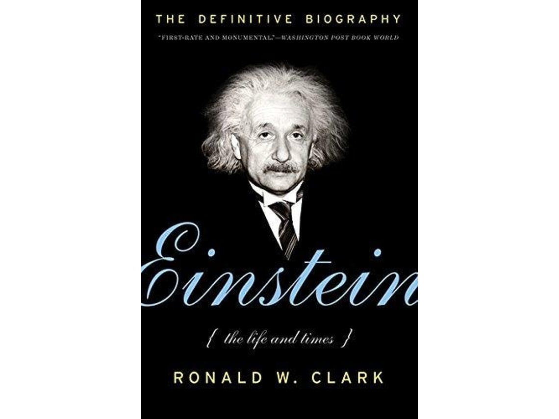 Livro Einstein - The Life And Times De Ronald W Clark (inglês)