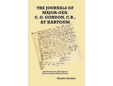 Livro The Journals of Major-Gen. C. G. Gordon, C.B., At Kartoum de Charles Gordon ( Inglês )