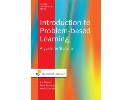 Livro Introduction To Problem-based Learning De Jos Moust, Peter Bouhuijs Et Al. (inglês)