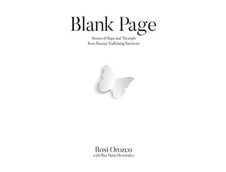 Livro Blank Page Stories of triumph from human trafficking survivors de Rosi Orozco (Inglês - Capa Dura)