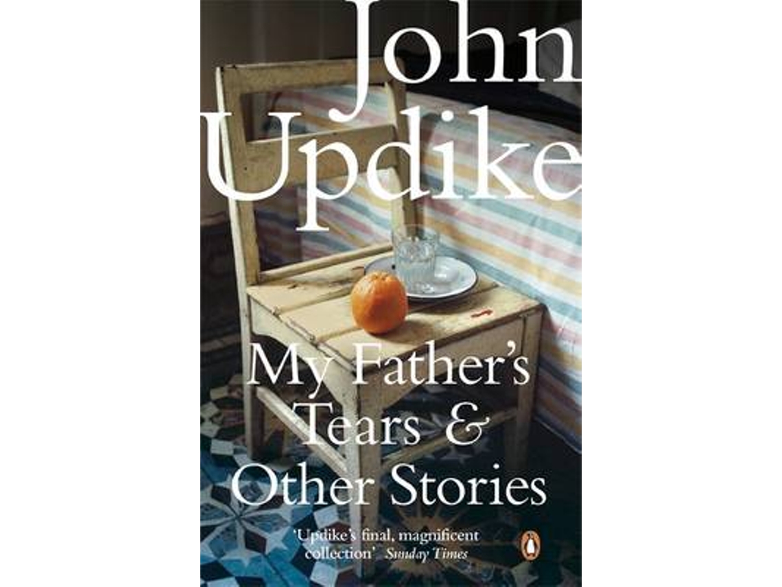 Livro My Fathers Tears and Other Stories de John Updike (Inglês)