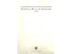 Livro Las Primeras Constituciones Del Hospital Real De Granada (15 de Moreno Trujillo, María Amparo et al. (Espanhol)