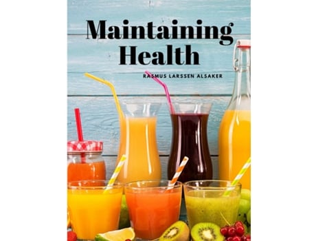 Livro Maintaining Health de Rasmus Larssen Alsaker (Inglês)