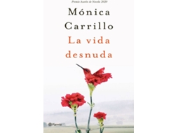 Livro La Vida Desnuda de Mónica Carrillo (Espanhol)