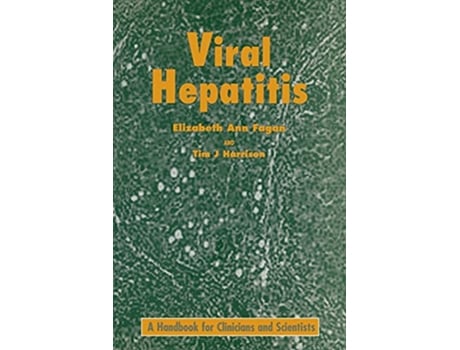 Livro Viral Hepatitis de EA Fagan TJ Harrison (Inglês)